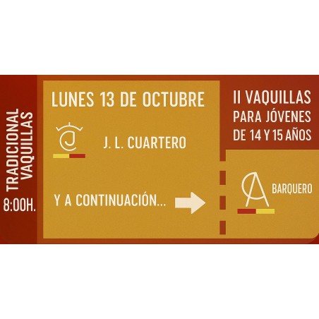 Festejos Populares - Suelta de Vaquillas - 13 de Octubre - Lunes - Entrada Toros Zaragoza 2025 - Feria Taurina del Pilar 2025
