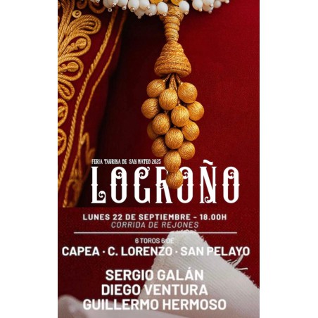 Corrida de Rejones - 22 de Septiembre - Lunes - Entrada Toros Logroño 2025 - Feria de San Mateo 2025
