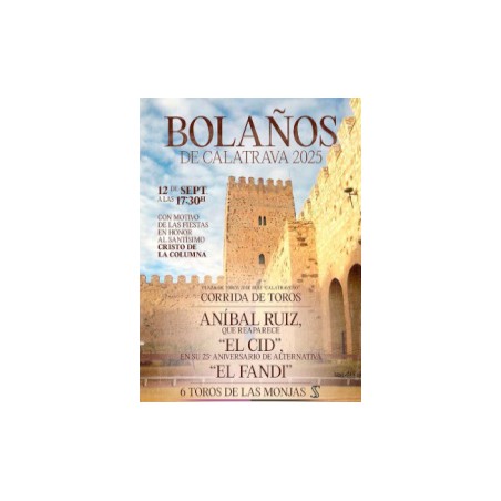 Corrida de Toros - 12 de Septiembre - Viernes - Entrada Toros Bolaños de Calatrava 2025