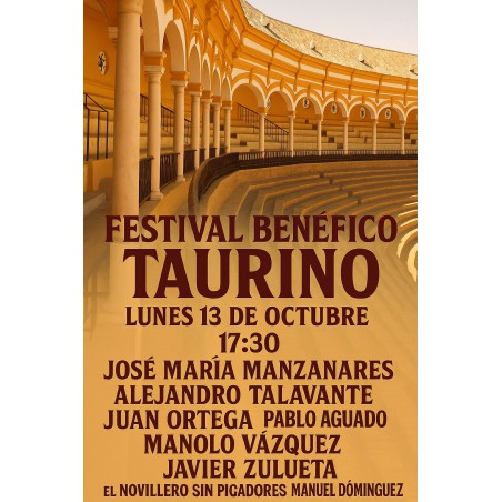 Festival Benéfico - 13 de Octubre 2025 - Lunes - Entrada Toros Sevilla 2025 - La Maestranza 2025