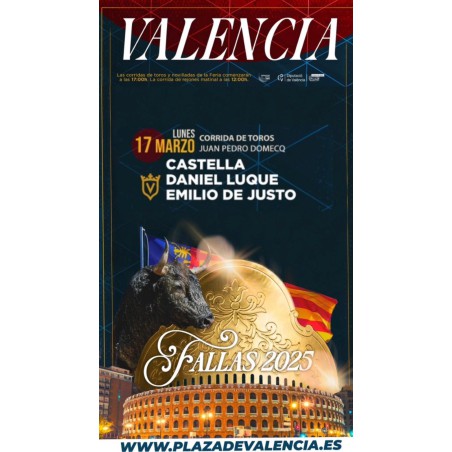 Corrida de Toros - 17 de Marzo - Lunes - Entrada Toros Valencia - Feria de Fallas 2025