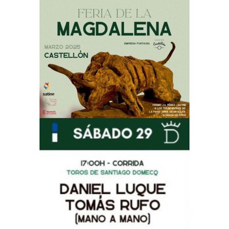 Corrida de Toros - 29 de Marzo - Sábado - Entrada Toros Castellón - Feria de la Magdalena 2025