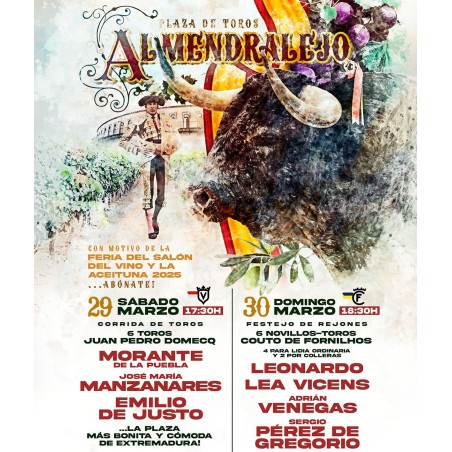 Abono Almendralejo - 2 festejos - 29 al 30 Marzo - Entrada Toros Almendralejo 2025 - Feria del Salón del Vino y la Aceituna