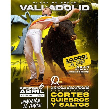 Gran Final Campeonato Cortes, Quiebro y Saltos - 6 de Abril - Domingo - Entrada Toros Valladolid 2025