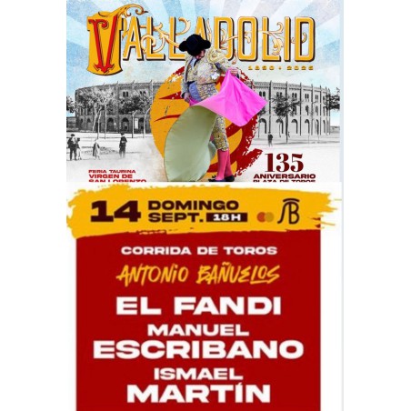 Corrida de Toros - 14 de Septiembre - Domingo - Entrada Toros Valladolid 2025 - Feria Taurina San Lorenzo 2025