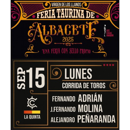 Corrida de Toros - 15 de Septiembre - Lunes - Entrada Toros Albacete 2025 - Feria Virgen de los Llanos 2025
