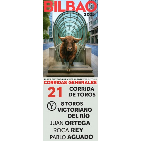 Corrida de Toros - 21 de Agosto - Jueves - Entrada Toros Bilbao 2025 - Semana Grande de Bilbao 2025